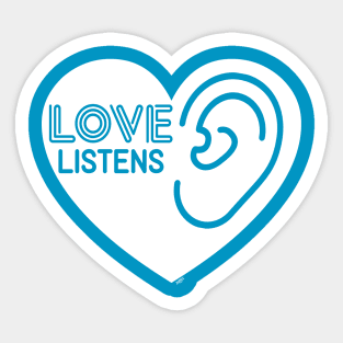 Love Listens Sticker